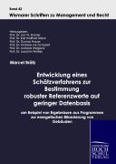 Cover-Bild zum Titel 'Entwicklung eines Schätzverfahrens zur Bestimmung robuster Referenzwerte auf geringer Datenbasis unbekannter Güte' von 'Marcel Brätz'