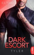 Cover-Bild zum Titel 'Dark Escort - Tyler' von 'E. L. Todd'