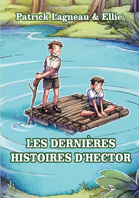 Les dernières histoires d'Hector - Patrick Lagneau