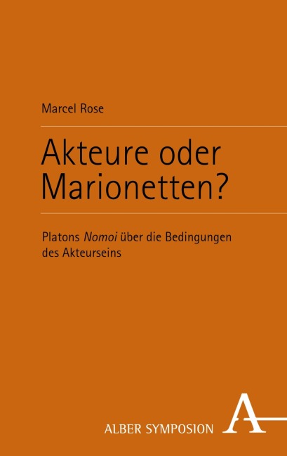 Akteure oder Marionetten? - Marcel Rose