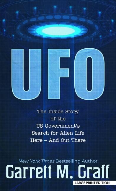 UFO - Garrett M Graff
