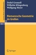 Riemannsche Geometrie im Großen - Detlef Gromoll, Wolfgang Meyer, Wilhelm Klingenberg
