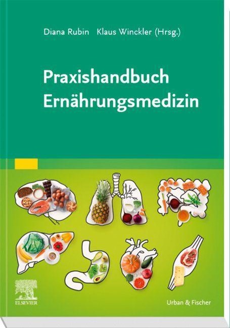 Praxishandbuch Ernährungsmedizin - 