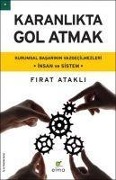 Karanlikta Gol Atmak - Firat Atakli