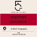 Cover-Bild zum Titel 'Whitney Houston: A short biography' von 'George Fritsche, Minute Biographies, Minutes'