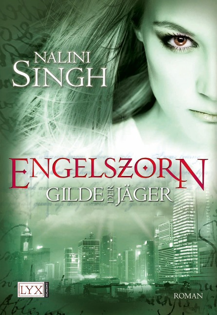 Gilde der Jäger 02. Engelszorn - Nalini Singh