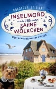 Cover-Bild zum Titel 'Inselmord & Sahnewölkchen' von 'Dorothea Stiller'