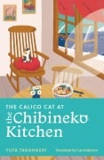 Cover-Bild zum Titel 'The Calico Cat at the Chibineko Kitchen' von 'Yuta Takahashi'