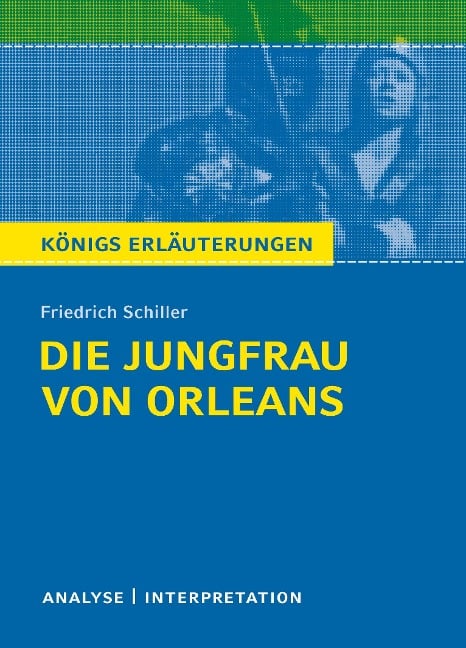 Die Jungfrau von Orleans - Friedrich Schiller