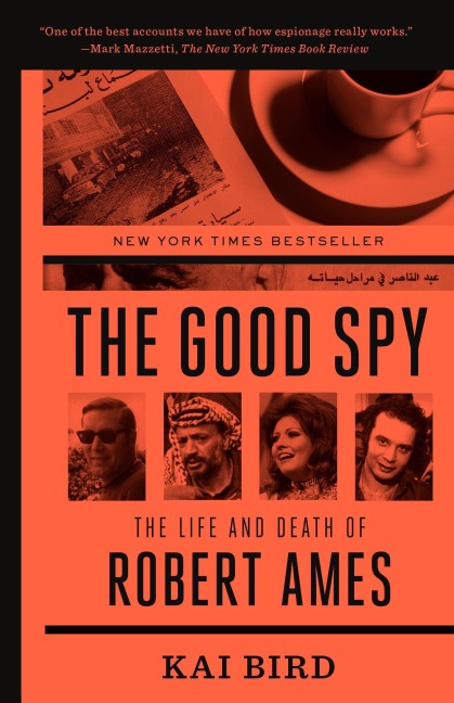 The Good Spy - Kai Bird