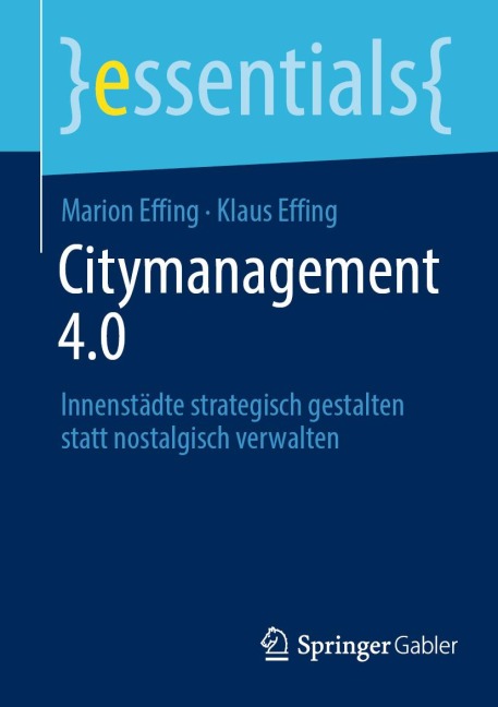 Citymanagement 4.0 - Marion Effing, Klaus Effing