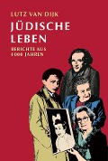 Jüdische Leben - Lutz van Dijk