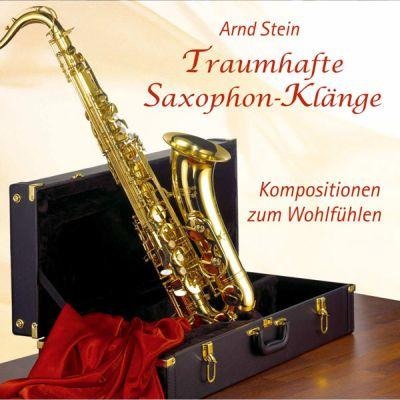 Traumhafte Saxophon-Klänge. CD - Arnd Stein