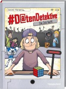 Cover-Bild zum Titel '#Datendetektive. Band 3. Die Zeit läuft!' von 'Jaromir Konecny'