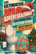 Cover-Bild zum Titel 'Der ultimative Klo-Adventskalender für Menschen, die Ostern feiern' von 'Lily Lang'