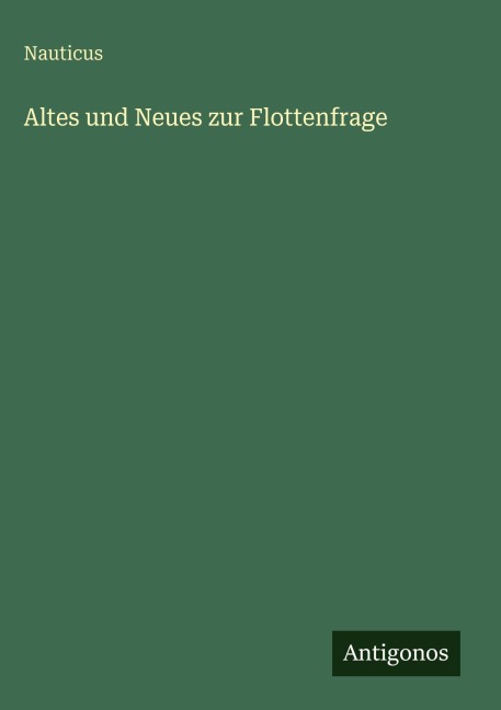 Altes und Neues zur Flottenfrage - Nauticus