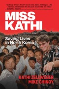 Cover-Bild zum Titel 'Miss Kathi' von 'Kathi Zellweger, Mike Chinoy'