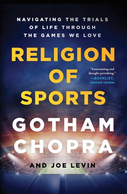 Religion of Sports - Gotham Chopra, Joe Levin