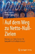 Cover-Bild zum Titel 'Auf dem Weg zu Netto-Null-Zielen' von 'Neha Sharma, Prithwis Kumar de'