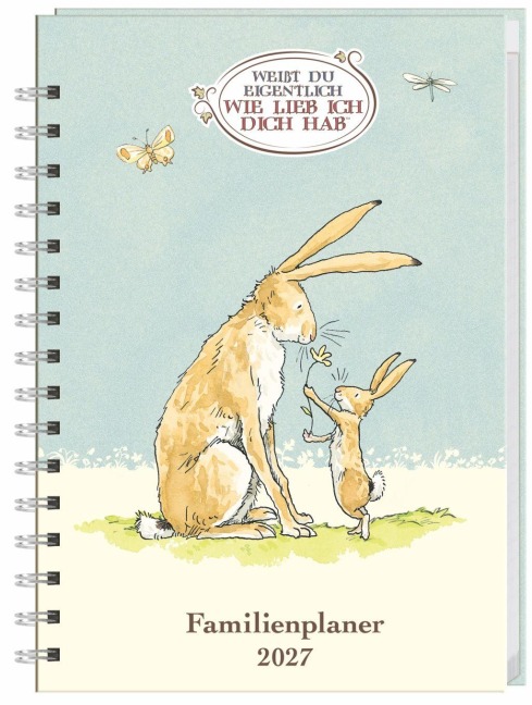 Weißt du eigentlich, wie lieb ich dich hab? Familienplaner-Buch A5 2027 - 