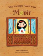 Cover-Bild zum Titel 'Die lockige Welt von Monir' von 'Emad Sadeghipour'