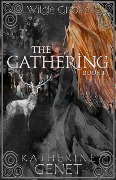 Cover-Bild zum Titel 'The Gathering (Wilde Grove, #1)' von 'Katherine Genet'