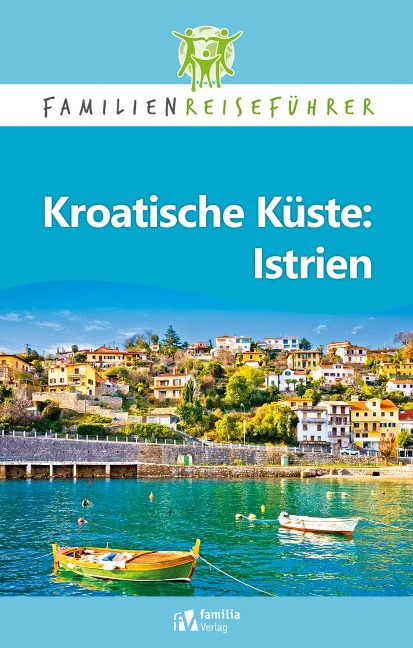 Kroatische Küste: Istrien - Petrusa Robert