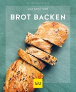 Cover-Bild zum Titel 'Brot backen' von 'Anne-Katrin Weber'