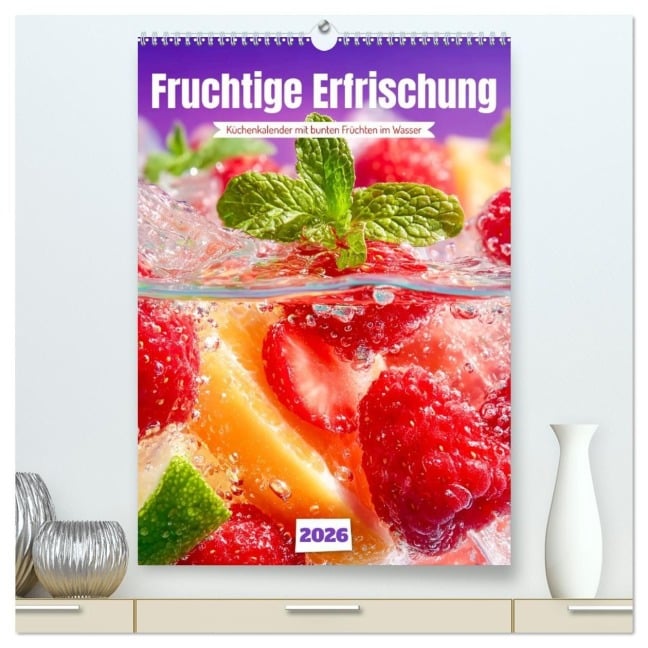 Fruchtige Erfrischung - Küchenkalender mit bunten Früchten im Wasser (hochwertiger Premium Wandkalender 2026 DIN A2 hoch), Kunstdruck in Hochglanz - Mb Fotografie
