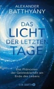 Cover-Bild zum Titel 'Das Licht der letzten Tage' von 'Alexander Batthyány'
