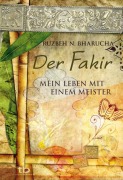 Cover-Bild zum Titel 'Der Fakir' von 'Ruzbeh N. Bharucha'
