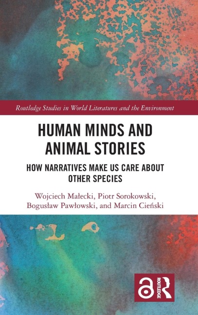 Human Minds and Animal Stories - Wojciech Ma¿ecki, Piotr Sorokowski, Bogus¿Aw Paw¿Owski