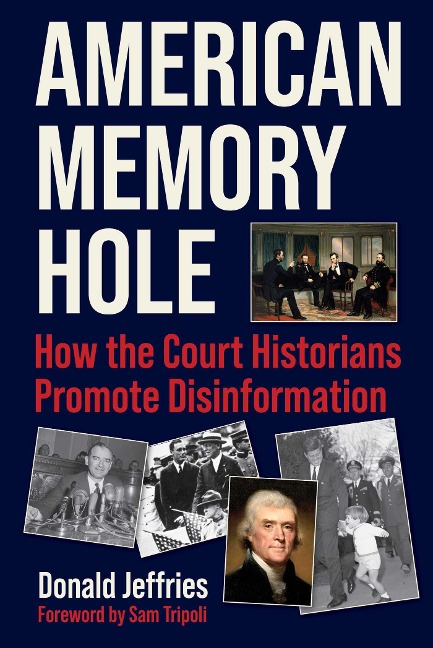 American Memory Hole - Donald Jeffries