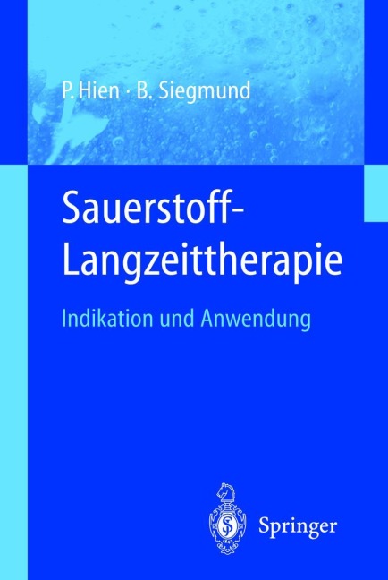 Sauerstoff-Langzeittherapie - B. Siegmund, P. Hien