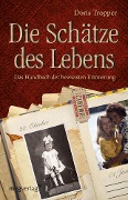 Cover-Bild zum Titel 'Die Schätze des Lebens' von 'Doris Tropper'