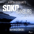 Cover-Bild zum Titel 'SoKo Hamburg: Hafengesindel (Ein Fall für Heike Stein, Band 18)' von 'Martin Barkawitz'