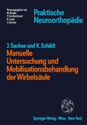 Cover-Bild zum Titel 'Manuelle Untersuchung und Mobilisationsbehandlung der Wirbelsäule' von 'Karla Schildt, Jochen Sachse'