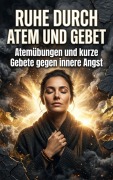 Cover-Bild zum Titel 'Ruhe durch Atem und Gebet' von 'Oskar Hauser'
