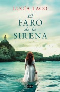 Cover-Bild zum Titel 'El Faro de la Sirena / The Mermaid's Lighthouse' von 'Lucía Lago'