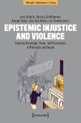 Epistemic Injustice and Violence - 