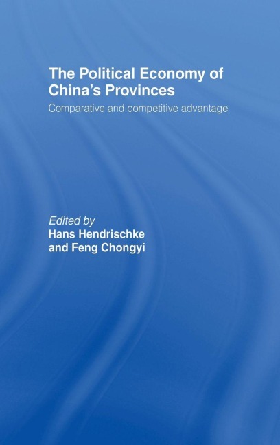 The Political Economy of China's Provinces - 