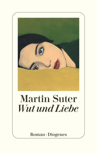 Wut und Liebe - Martin Suter