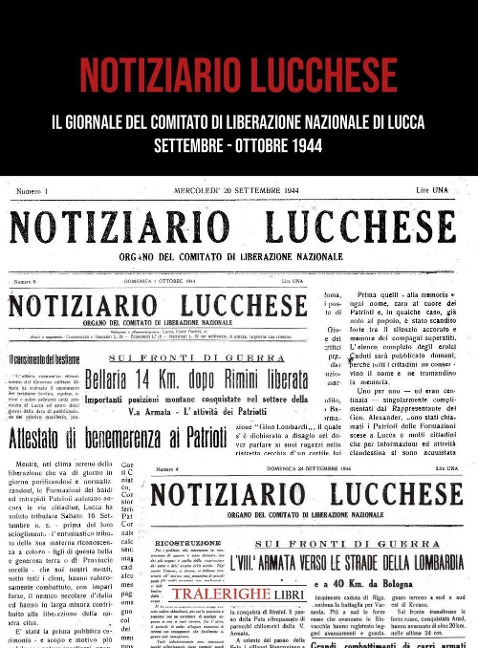 Notiziario lucchese. Il giornale del Comitato di Liberazione Nazionale di Lucca. Settembre-Ottobre 1944 - 