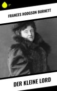 Cover-Bild zum Titel 'Der kleine Lord' von 'Frances Hodgson Burnett'