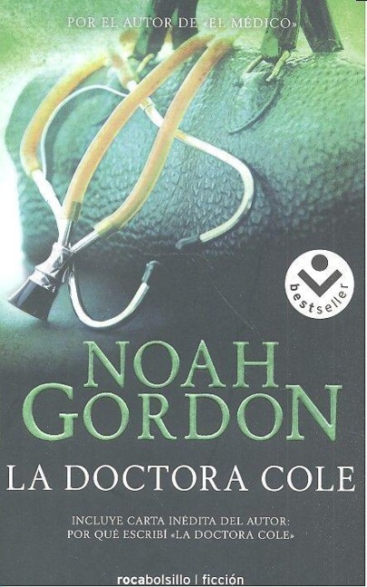 La Doctora Cole / Choices - Noah Gordon