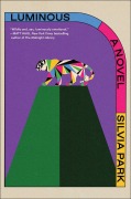 Cover-Bild zum Titel 'Luminous' von 'Silvia Park'