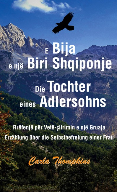 E Bija e një Biri Shqiponje / Die Tochter eines Adlersohns - Carla Thompkins