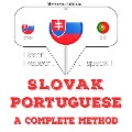 Slovenský - Portugalská: kompletná metóda - Jm Gardner