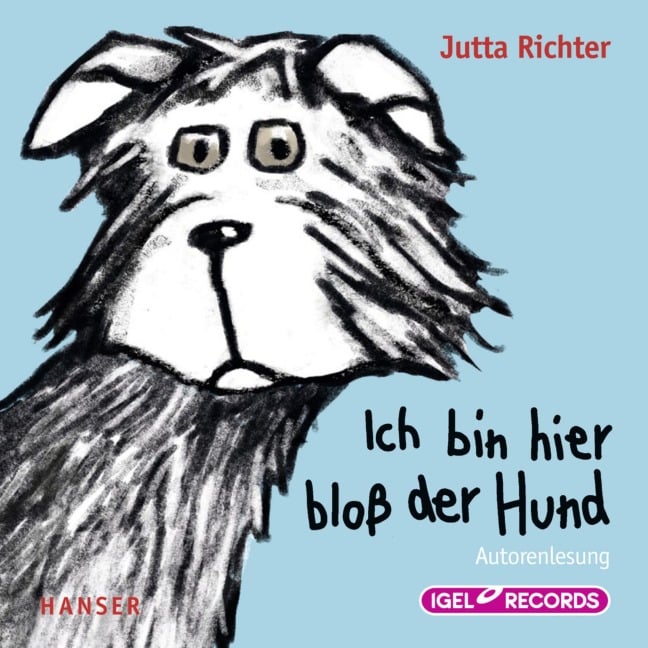 Ich bin hier bloß der Hund - Jutta Richter