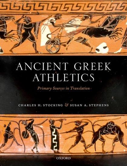 Ancient Greek Athletics - Charles H Stocking, Susan A Stephens